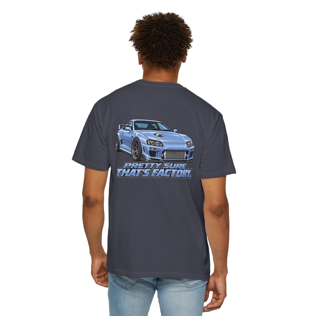 Pretty Sure That's Factory T-Shirt
