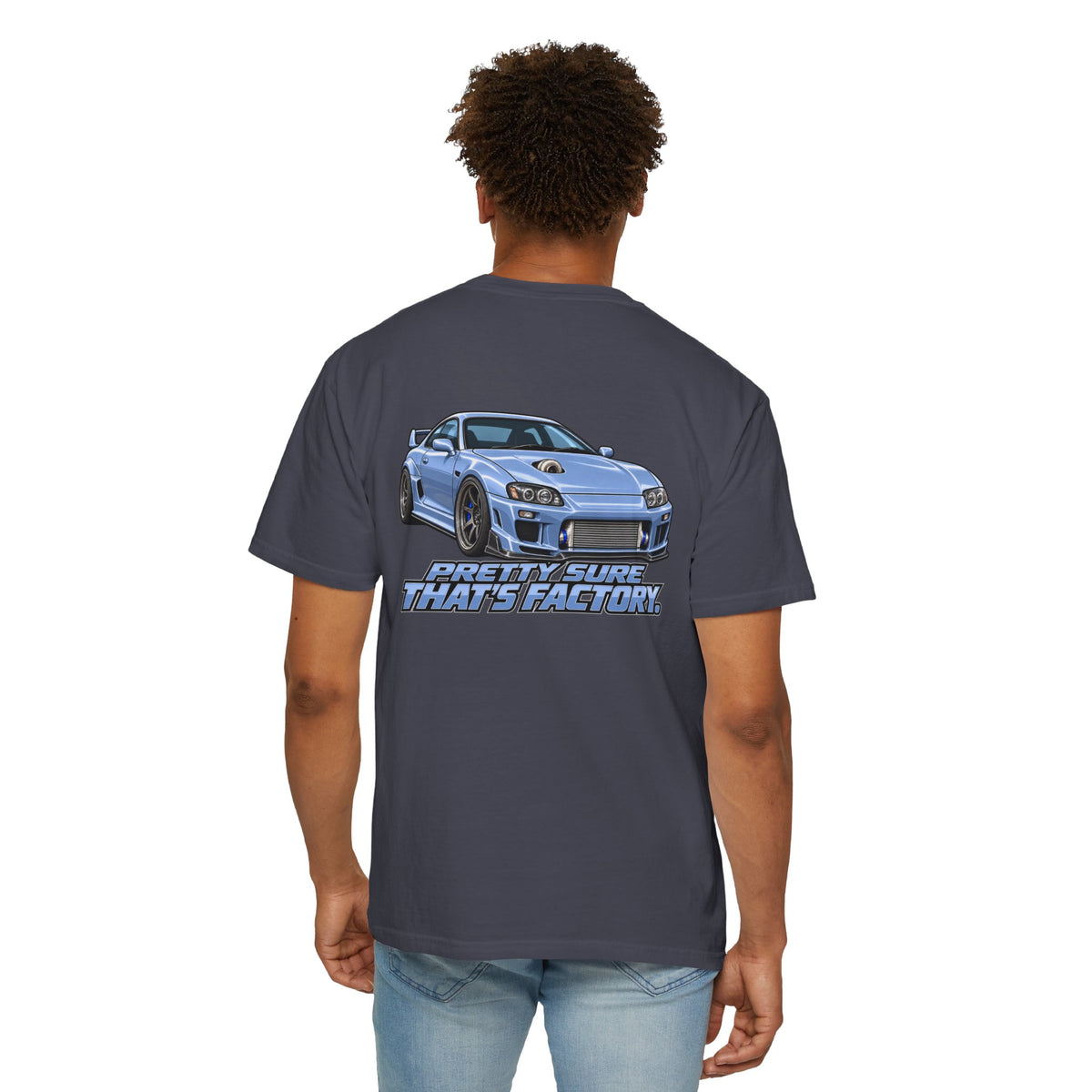 Pretty Sure That's Factory T-Shirt