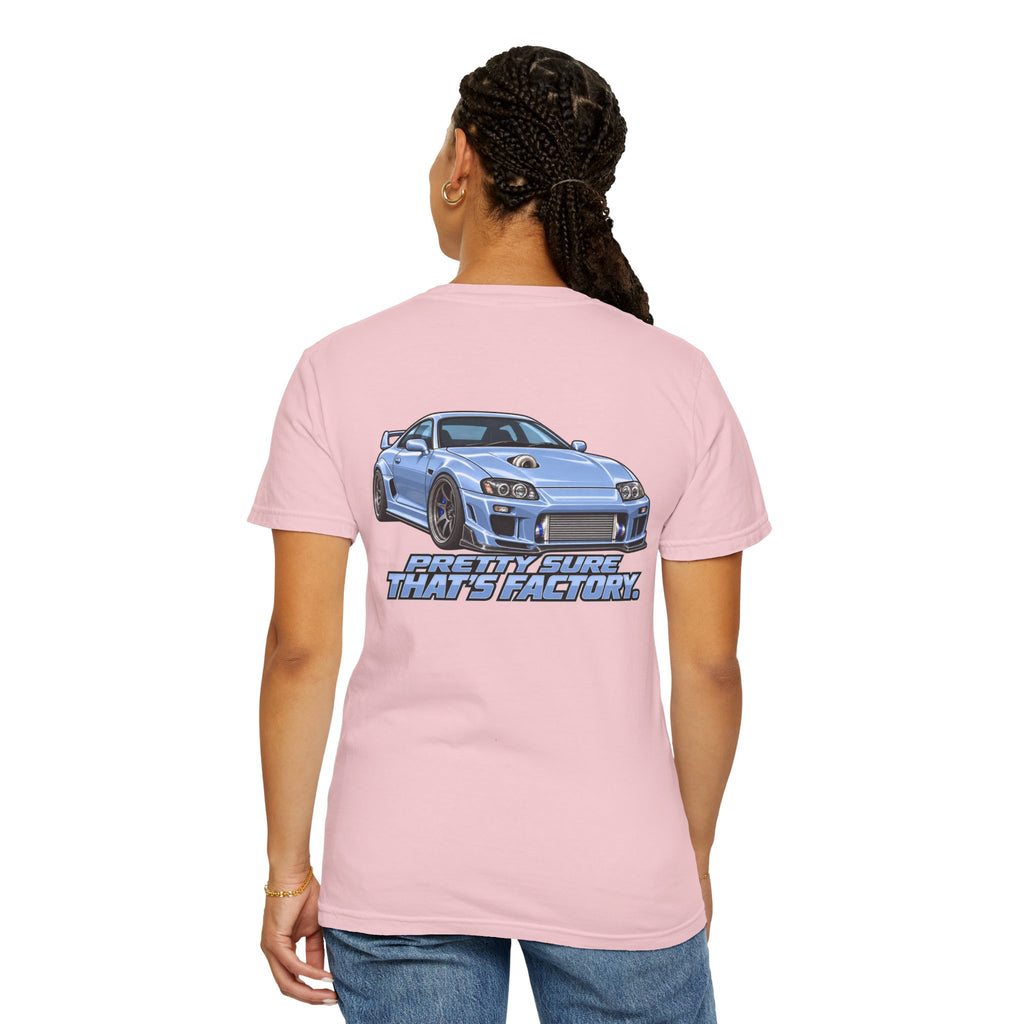 Pretty Sure That's Factory T-Shirt