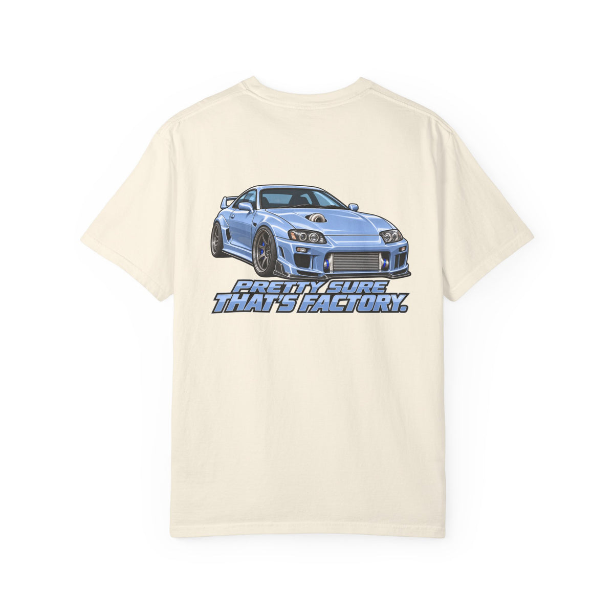 Pretty Sure That's Factory T-Shirt