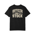 Officer I Swear It's Stock T-shirt | Police Humor, Car Enthusiast Tee