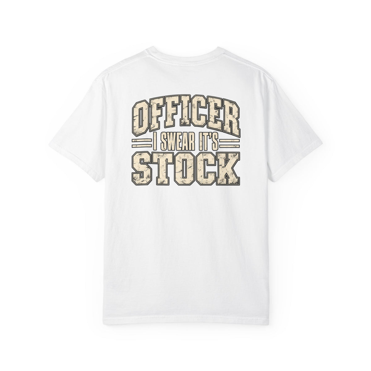 Officer I Swear It's Stock T-shirt | Police Humor, Car Enthusiast Tee