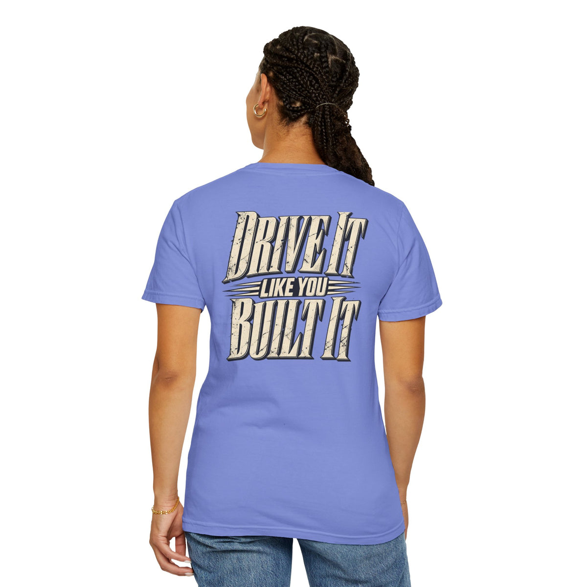 Drive It Like You Built It T-Shirt | Vintage Racing